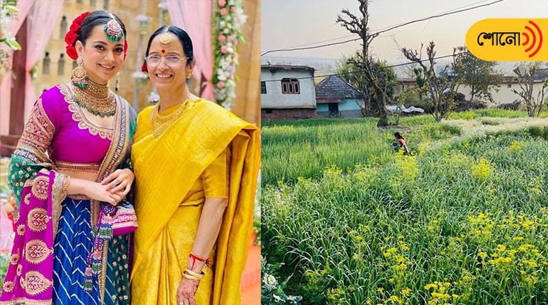 Kangana Ranaut says her mom works in field daily